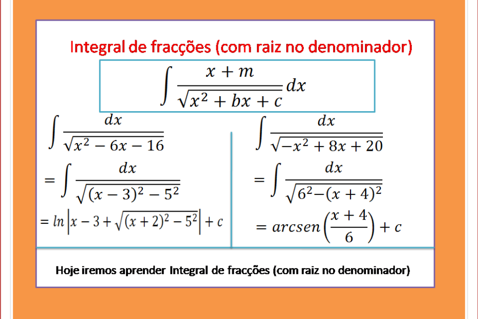 Integral de fracções (com raiz no denominador)