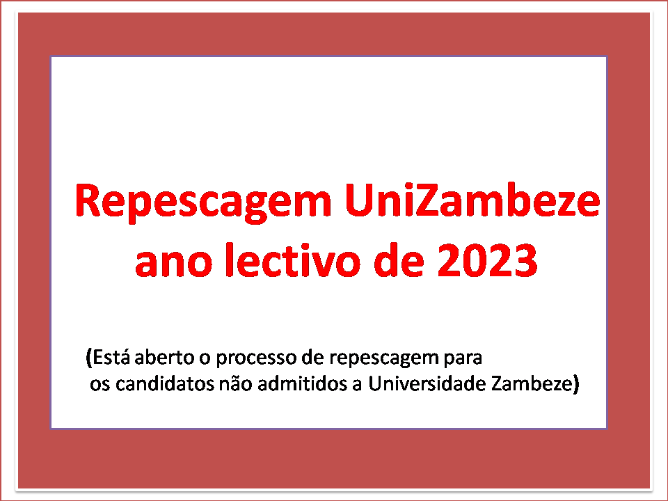 Repescagem UniZambeze ano lectivo de 2023