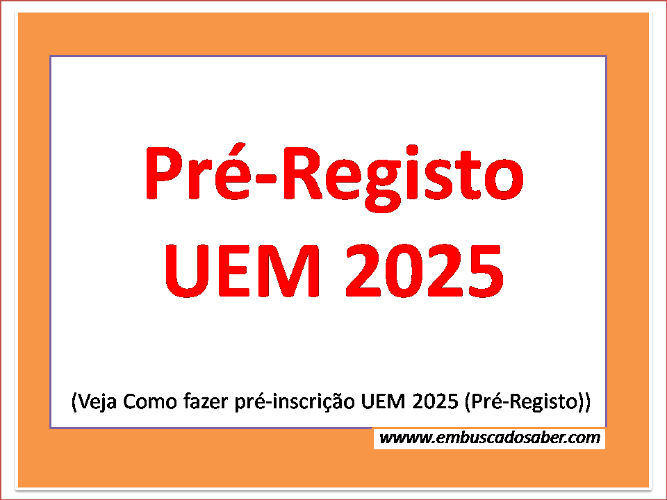 Como fazer pré-inscrição UEM 2025 (Pré-Registo)