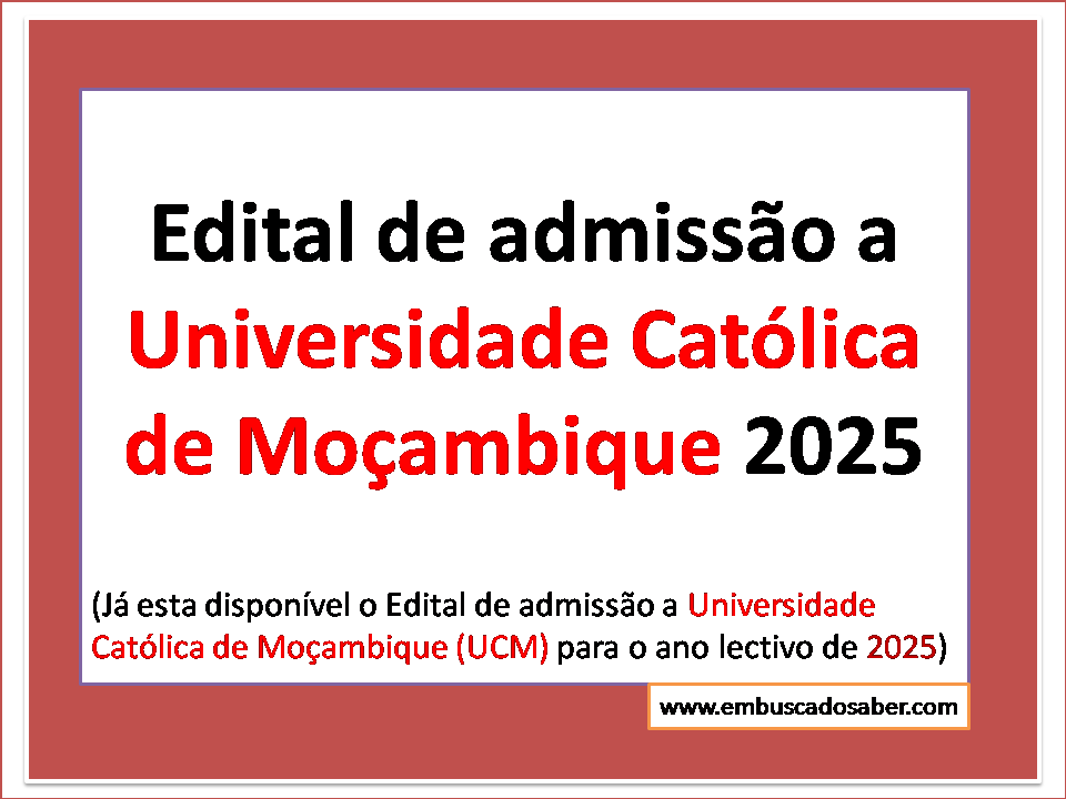 Edital de exames de admissão a UCM 2025