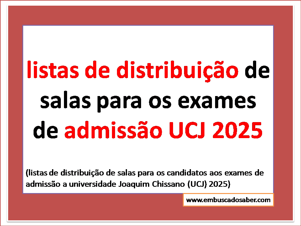 listas de distribuição de salas para os exames de admissão UCJ 2025