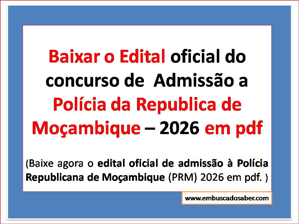 Baixar edital de admissão a PRM 2026