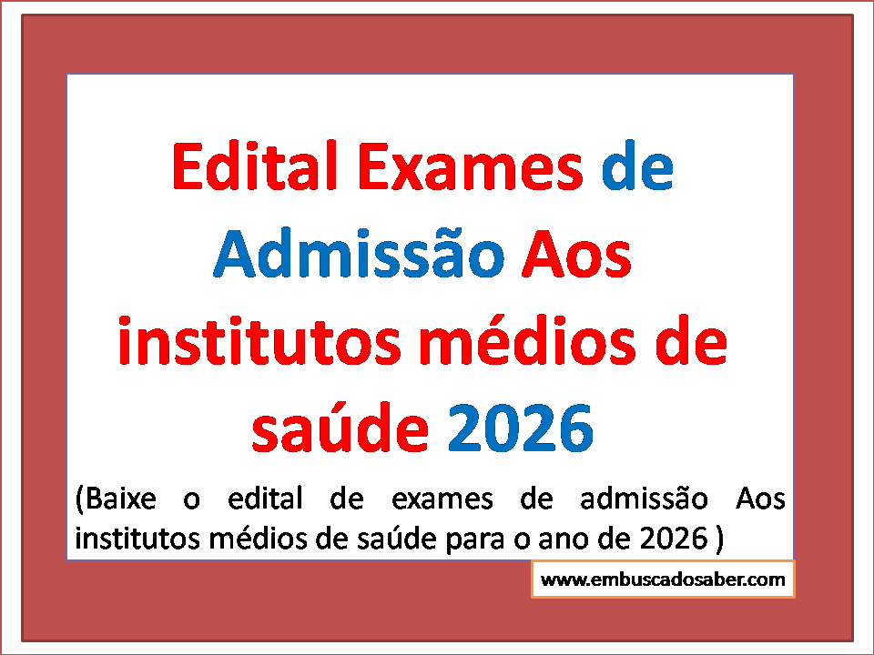 Edital 2026 institutos de Saúde (Nível Médio)