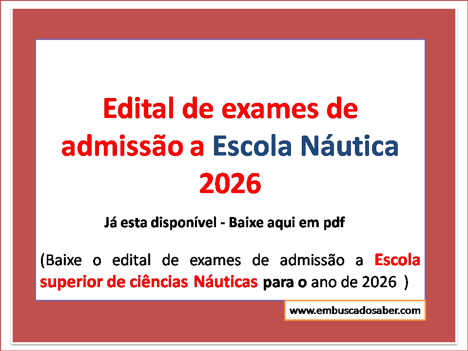 Edital de exames de admissão a Escola Náutica 2026