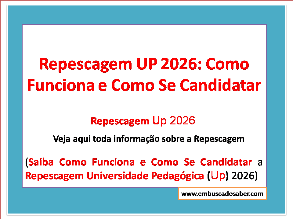 Repescagem UP 2026: Como Funciona e Como Se Candidatar