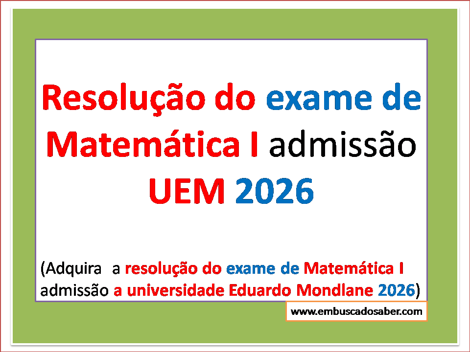 Resolução do exame de matemática 2026 admissão UEM