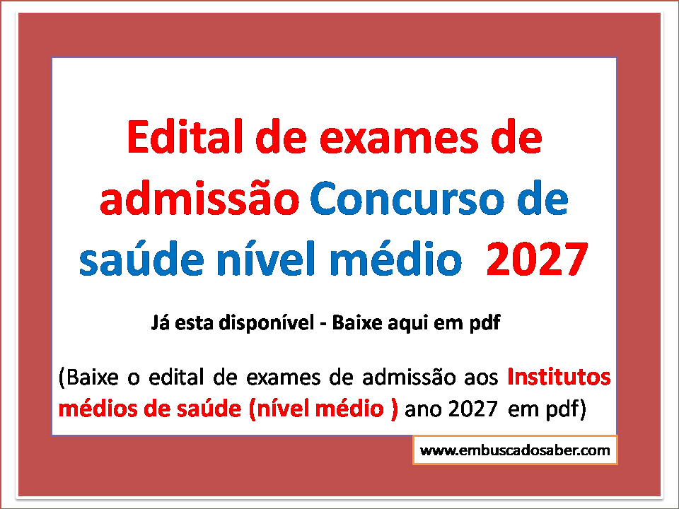 Edital 2027 institutos de Saúde (Nível Médio)